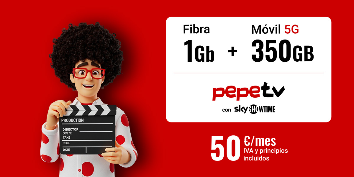 Pepe con claqueta de cine y tarifa Fibra 1Gb + 350GB + PepeTV por 50 euros al mes