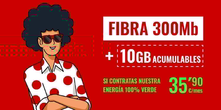 Fibra 300Mb + 10Gb + energía Fibra 300Mb + 10Gb + energía