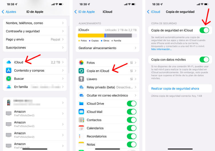 Activar la copia de seguridad en iCloud.