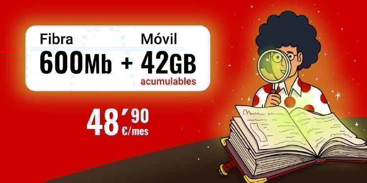 Fibra 600Mb + 42GB acumulables Fibra 600Mb + 42GB acumulables
